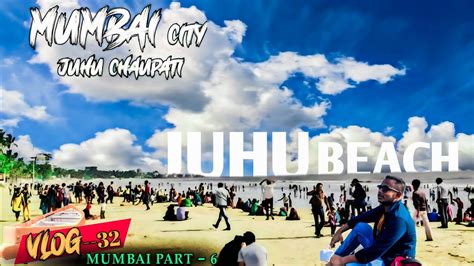 Juhu Beach Mumbai Juhu Chaupati 2023 Mumbai Juhu Beach ⛱️ Youtube