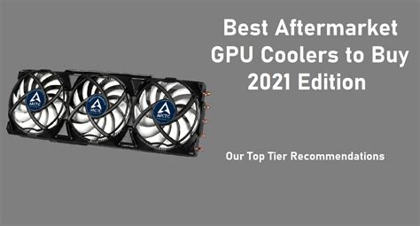 Best GPU Coolers: Aftermarket Cooling Solutions - Appuals