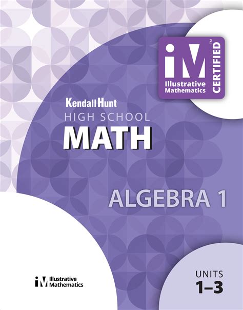 Kendall Hunts Illustrative Mathematics Traditional 2019 Series