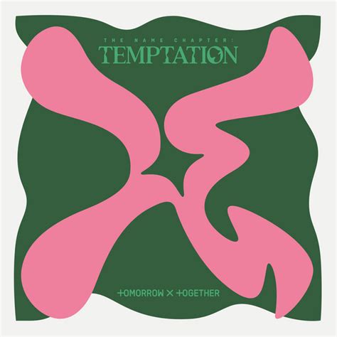 The Name Chapter TEMPTATION EP By TOMORROW X TOGETHER Spotify