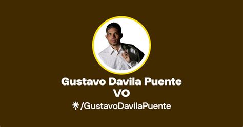 Gustavo Davila Puente Vo Instagram Facebook Linktree