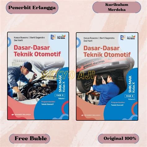 Jual Dasar Teknik Otomotif SMK MAK Kelas 10 Vol 1 Dan Vol 2 Kurikulum