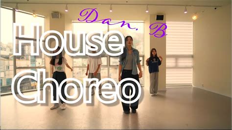 Raondance Training Class House Choreo By Dan B