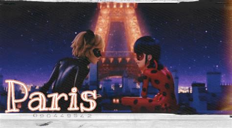 Miraculous ~ Paris yt thumbnail by wild-flowerrr on DeviantArt