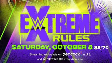 WWE Extreme Rules 2021 Match Card Start Time How To Watch ITN WWE