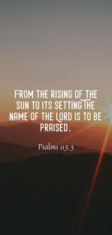 Psalms 113 3 Bible Christian Daily Meditation God Inspiration