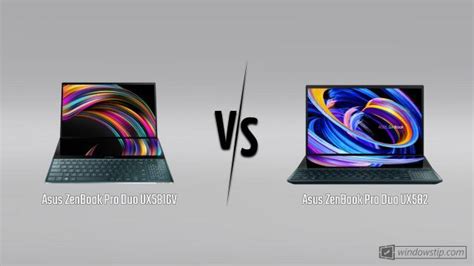 Asus Zenbook Pro Duo Ux581gv Vs Asus Zenbook Pro Duo Ux582 Full Specs Comparison