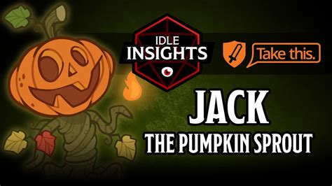 Jack The Pumpkin Sprout Idle Insights Idle Champions D D Youtube