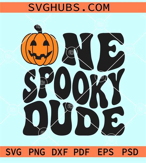 One spooky dude SVG, Funny Kids Halloween SVG, Spooky Dude Svg, Boy Halloween Svg