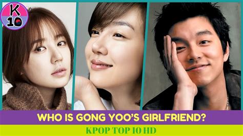 Who is Gong Yoo’s girlfriend? Lovelife about Gong Yoo - YouTube