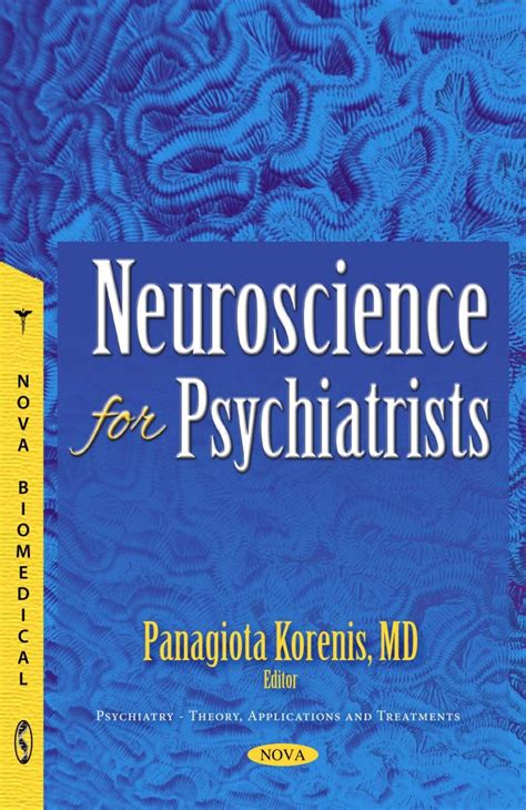 Neuroscience For Psychiatrists Nova Science Publishers