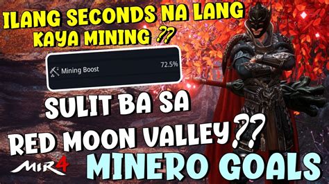 Mir Minero Goals Sulit Ba Sa Redmoon Valley Mining Boost