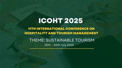 Icoht 2025 International Conference On Tourism And Hospitality