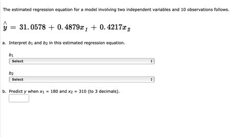 The estimated regression equation for a model | Chegg.com