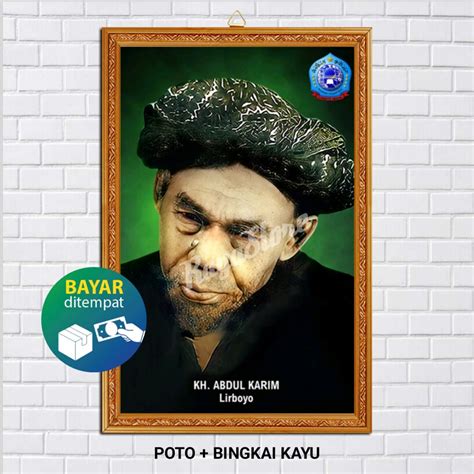 Jual POSTER POTO BINGKAI KH ABDUL KARIM LORBOYO POSTER KH ABDUL