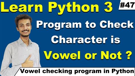 Python Program To Check Character Is Vowel Or Not In Hindi Urdu Python Tutorial Cyber