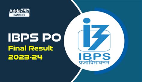 Ibps Po Final Result 2024 Out At Check Po Result