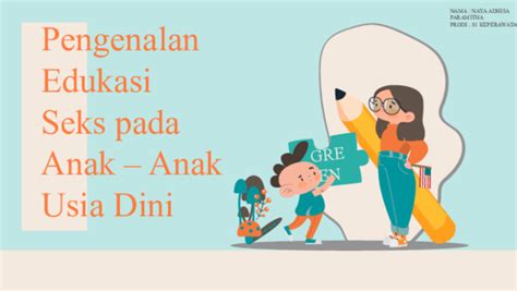 Ppt Pengenalan Edukasi Sexs Pada Anak Usia Dini Ppt