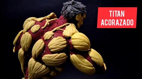 Como Hacer A Titan Acorazado De Plastilina How To Make And Armored