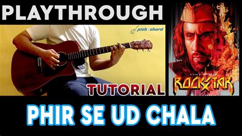 Phir Se Ud Chala Guitar Tutorial Rockstar Pickachord Lesson