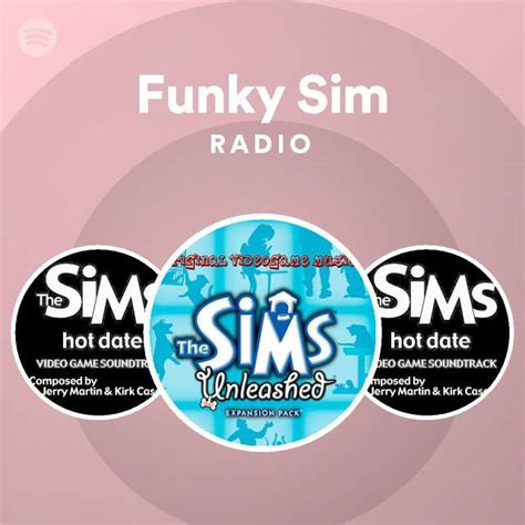 Funky Sim Radio Playlist By Spotify Spotify