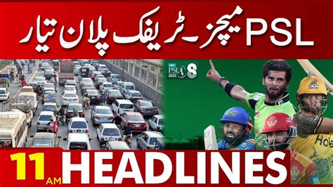 Traffic Plan Prepared For Psl Am News Headlines February