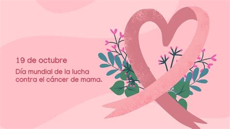 D A Del C Ncer De Mama Im Genes Con Frases Para Compartir