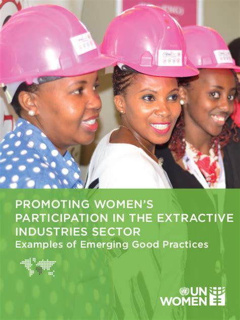 Promoting Womens Participation In The Extractive Industries Sector