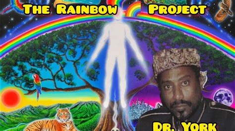 Dr Malachi Z York El The Rainbow Project Youtube