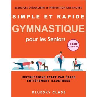 Simple et rapide gymnastique pour les seniors exercices d équilibre et