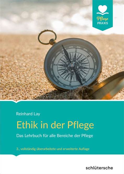 Ethik In Der Pflege Reinhard Lay Buch Jpc