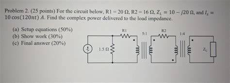 Solved Problem 2 25 Points For The Circuit Below R1