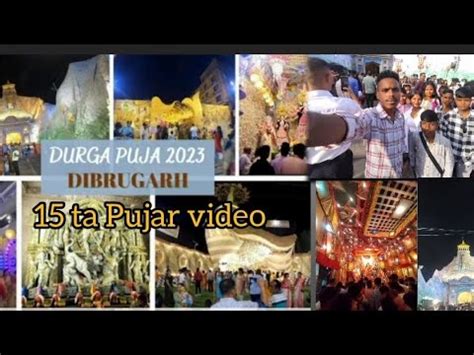 Dibrugarh Durga Puja Ta Durga Puja Dibrugarh