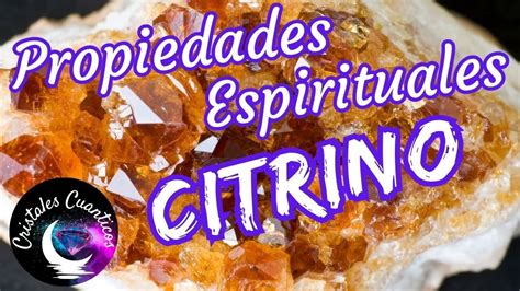 CITRINO Propiedades Espirituales YouTube