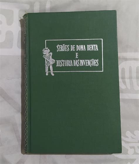 Antigo Livro Ser Es De Dona Benta E Hist Ria Das Inven Es De Monteiro