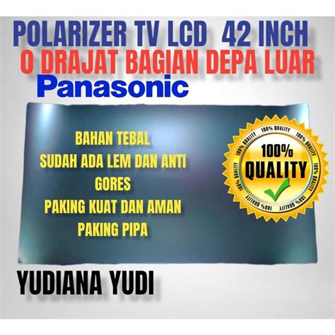 Jual POLARIS POLARIZER TV LCD PANASONIC 42 INCH 0 DERAJAT BAGIAN LUAR