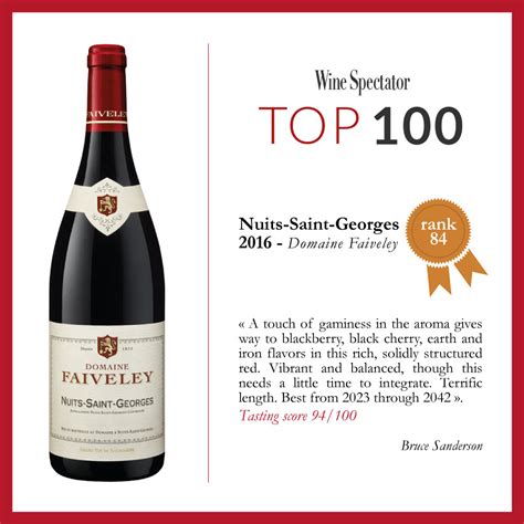 Nuits Saint Georges 2016 Du Domaine Faiveley Au Top 100 Sur Wine