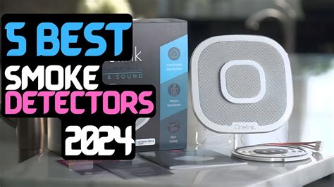 Best Smart Smoke Detectors Of The Best Smoke Alarms For Safe