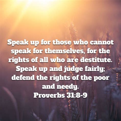 Proverbs Speak Up For Those Who Cannot Speak For Themselves For