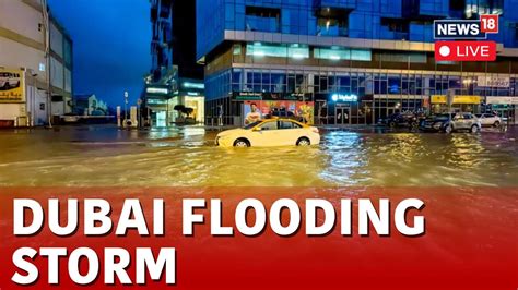 Dubai Floods LIVE Updates Heaviest Recorded Rainfall Hits United Arab