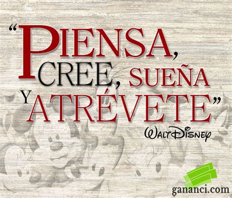 41 frases de Walt Disney para motivarte a lograr tus sueños