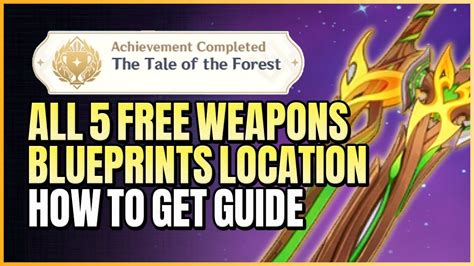 All 5 Craftable Free Weapons In Sumeru 3 0 Guide How To Get