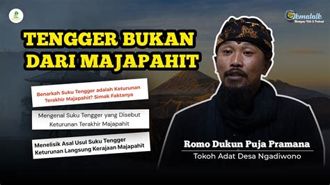 Mengusut Tengger Dan Desa Ngadiwono Romo Dukun Pandhita Puja Pramana