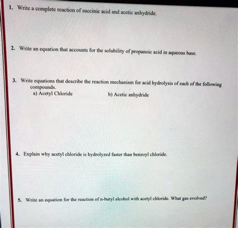 Solved Write Complete Reaction Of Succinic Acid And Acetic Anhydride Write An Equation That