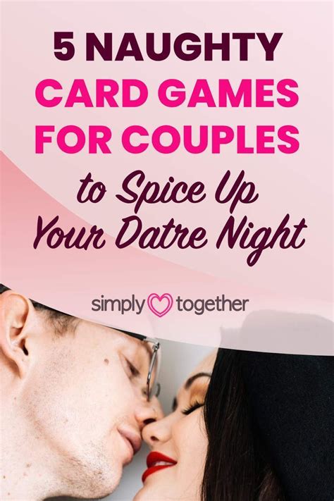 5 Naughty Card Games For Couples To Boost Intimacy And Spice Things Up Artofit