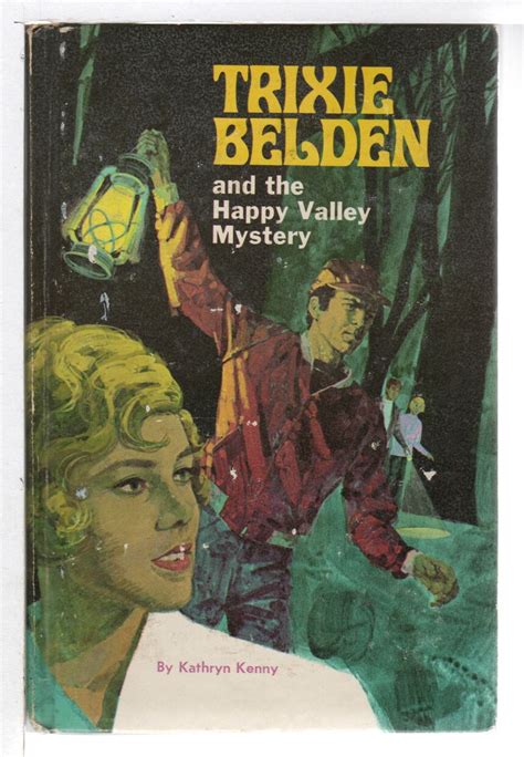 Trixie Belden And The Happy Valley Mystery 9 By Kenny …