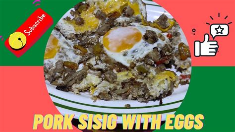 Pork Sisig With Eggs Youtube