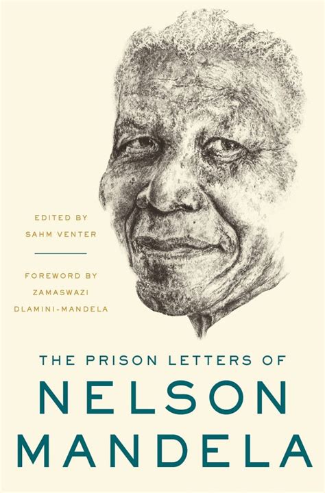 English Pen Present Celebrating Nelson Mandela His Letters His Legacy