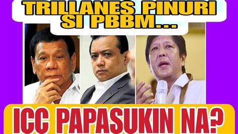 Trillanes Pinuri Si Pbbm Icc Papasukin Na Youtube