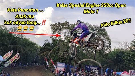 Kelas Spesial Engine 250cc Open Moto 1 MX Dan GTX Rimbo Bujang Tebo